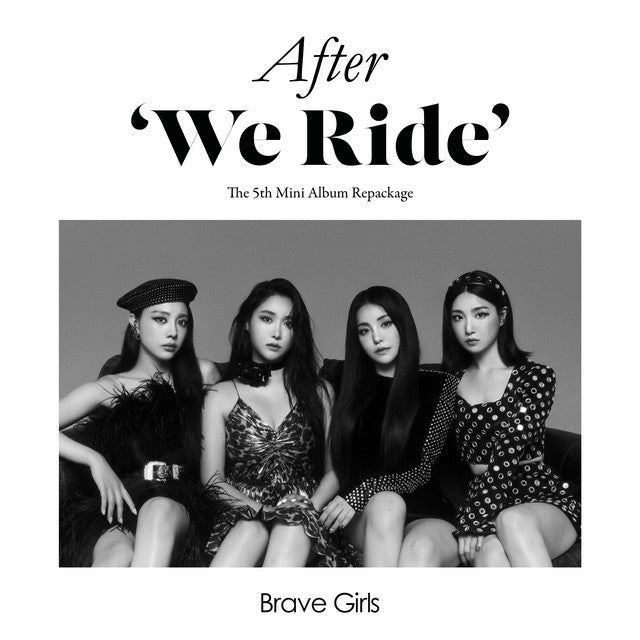 Brave Girls • After ‘We Ride’