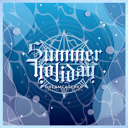 Dreamcatcher • Summer Holiday