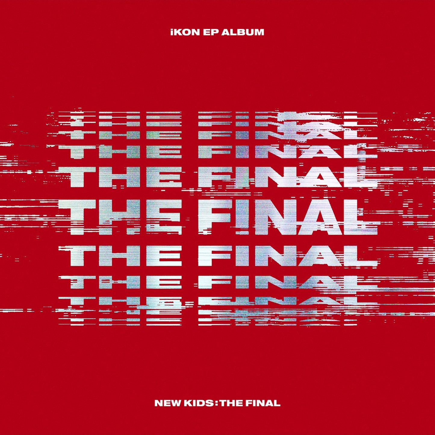 iKON - New Kids: The Final