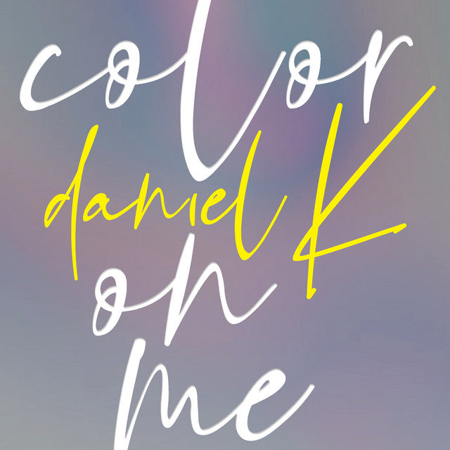 KANGDANIEL - Color on Me