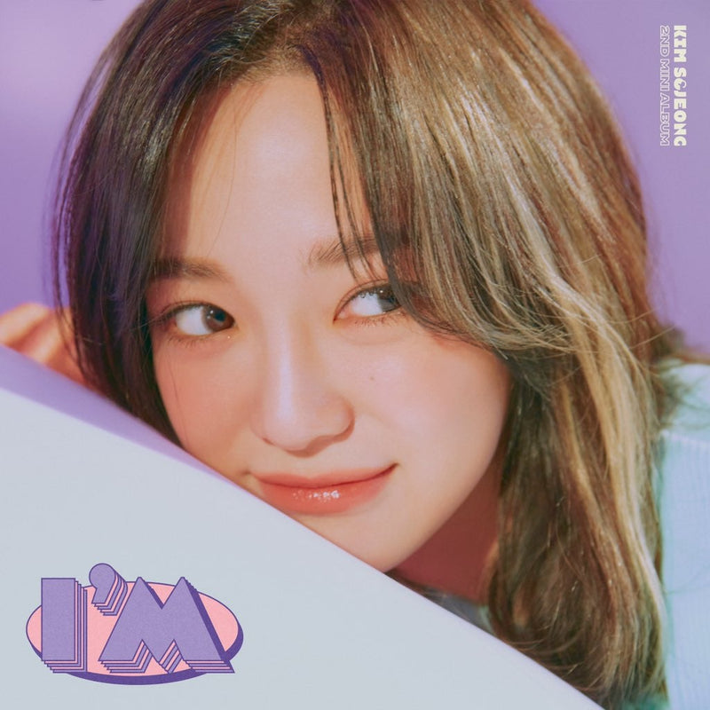 Kim Sejeong • I’m