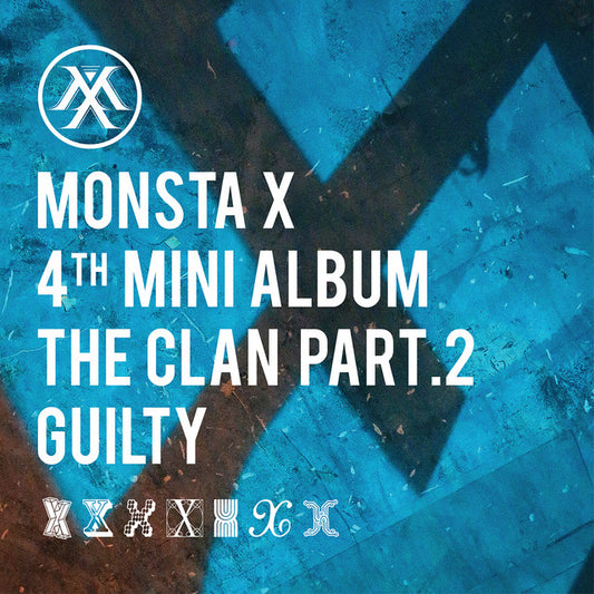 MONSTA X • THE CLAN Pt. 2 ‘Guilty’