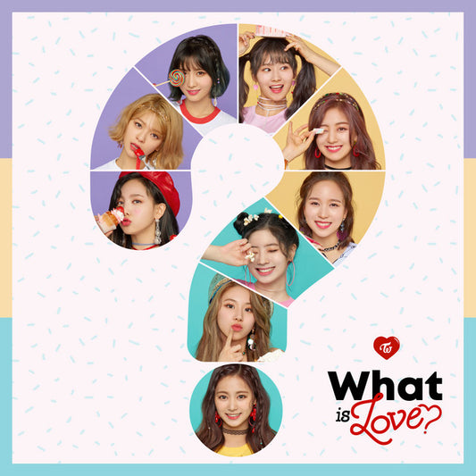 TWICE • What is Love?