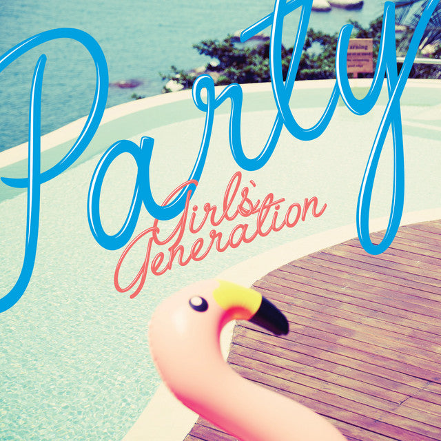 Girls’ Generation - Party