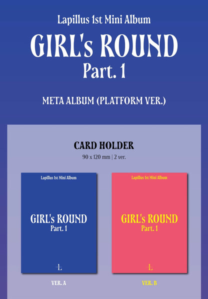 Lapillus • GIRL’s ROUND Part. 1