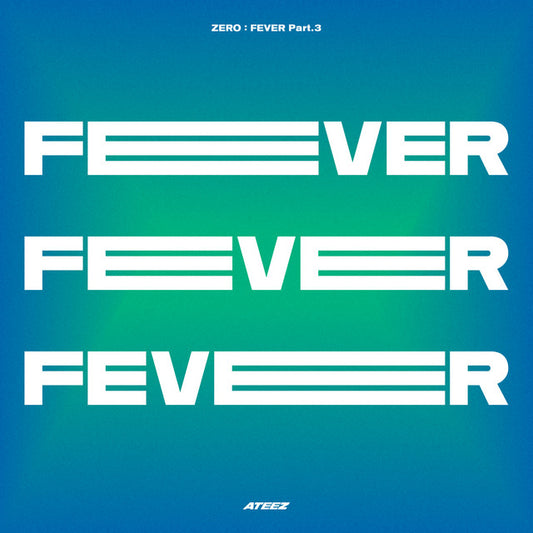 ATEEZ - Zero: Fever Part 3