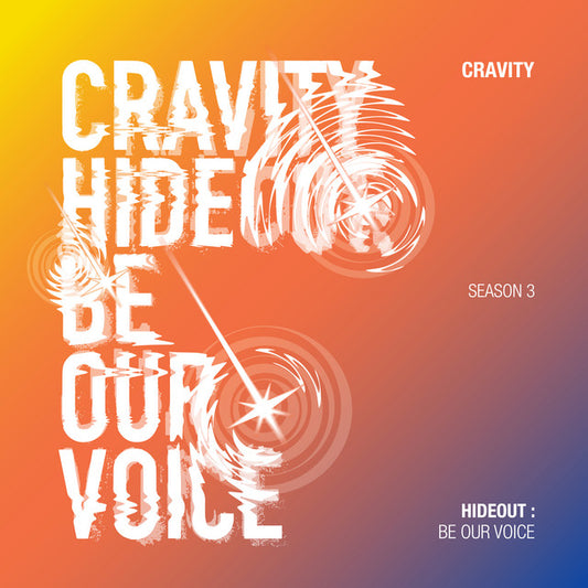 Cravity - Season 3. Hideout: Be Our Voice