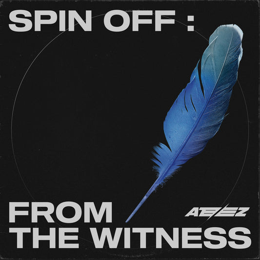 ATEEZ - Spin Off : From the Witness
