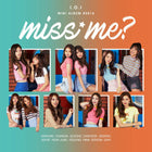 I.O.I • Miss Me?