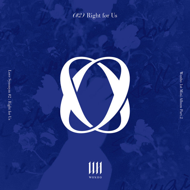 Wonho • Love Synonym #2: Right For Us