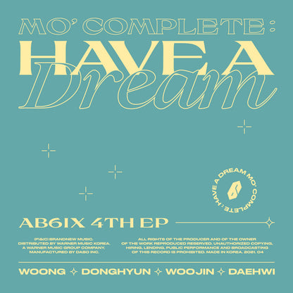 AB6IX • MO’ COMPLETE: HAVE A DREAM