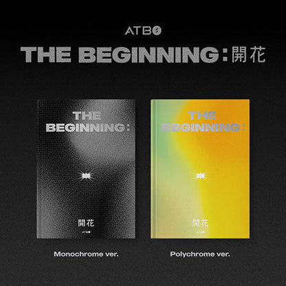 ATBO • 1st Mini Album: The Beginning: 開花