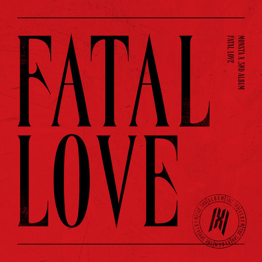 MONSTA X • Fatal Love