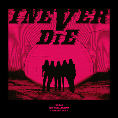 (G)I-DLE - I Never Die
