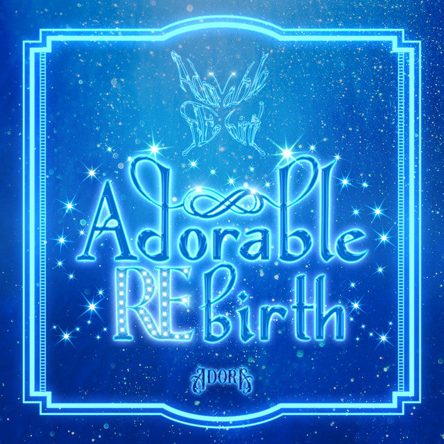 Adora • Adorable REbirth