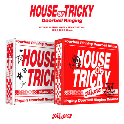 xikers • HOUSE OF TRICKY: Doorbell Ringing