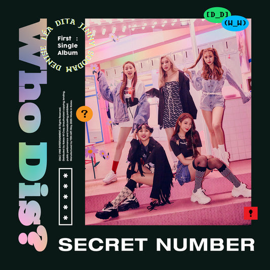 SECRET NUMBER • Who Dis?