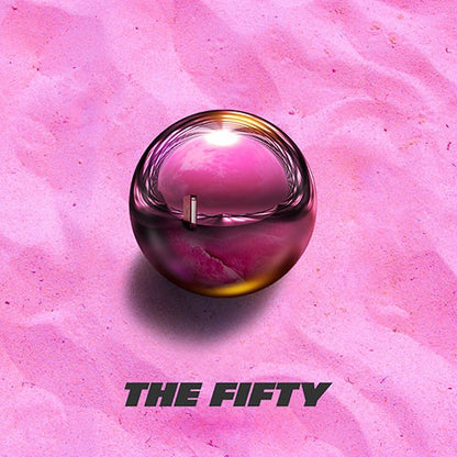 FIFTY FIFTY • THE FIFTY